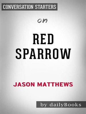 cover image of Red Sparrow--by Jason Matthews | Conversation Starters